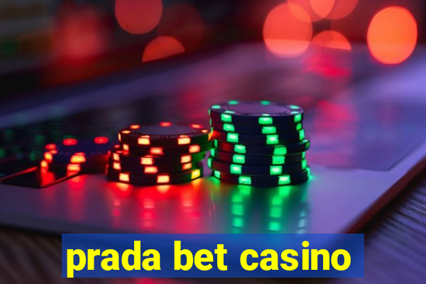 prada bet casino